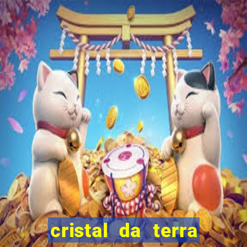 cristal da terra stardew valley